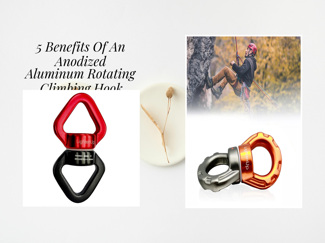 5 Benefits Of An Anodized Aluminum Rotating Climbing Hook