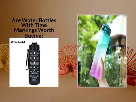 Are Water Bottles With Time Markings Worth Buying?