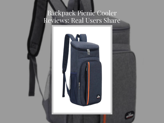 Backpack Picnic Cooler Reviews: Real Users Share Honest Results