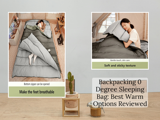 Backpacking 0 Degree Sleeping Bag: Best Warm Options Reviewed