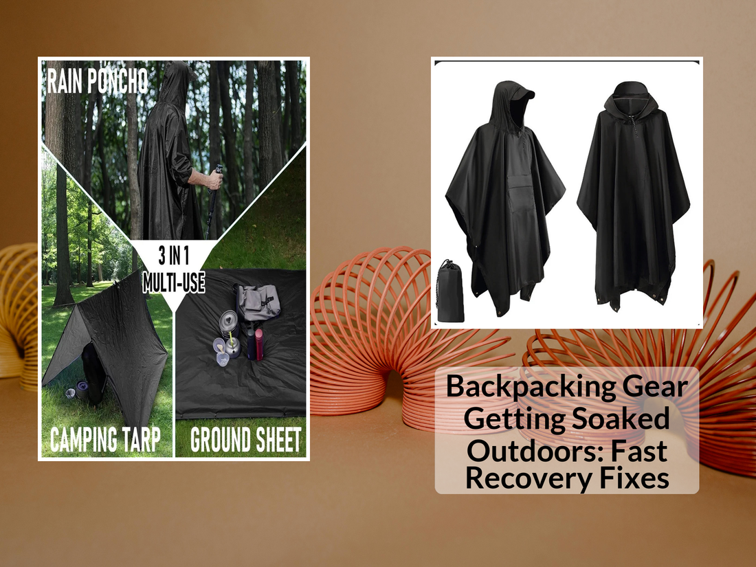 Backpacking Gear Getting Soaked Outdoors: Fast Recovery Fixes