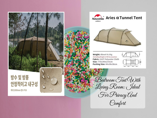 Bedroom Tent With Living Room: Ideal For Privacy And Comfort