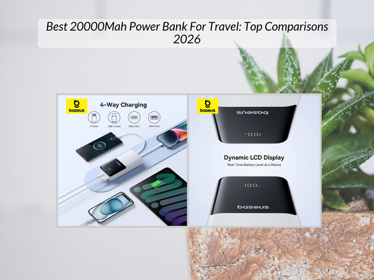 Best 20000Mah Power Bank For Travel: Top Comparisons 2026