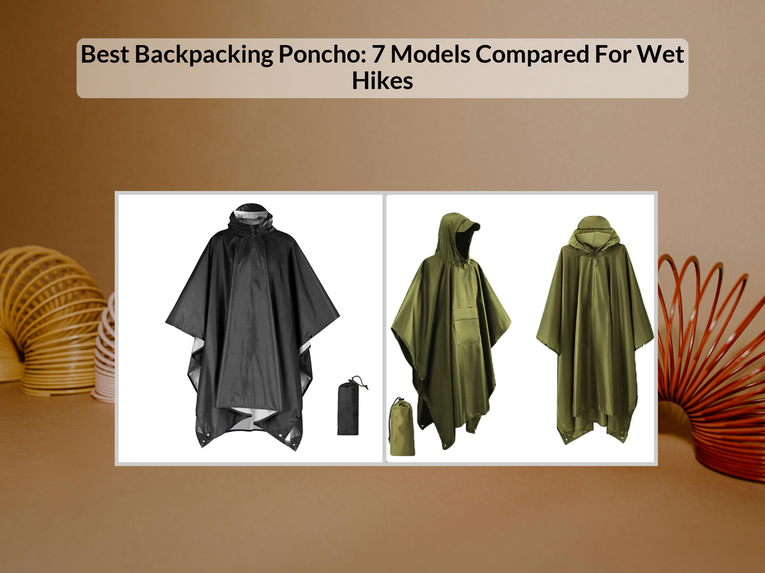 Best Backpacking Poncho: 7 Models Compared For Wet Hikes