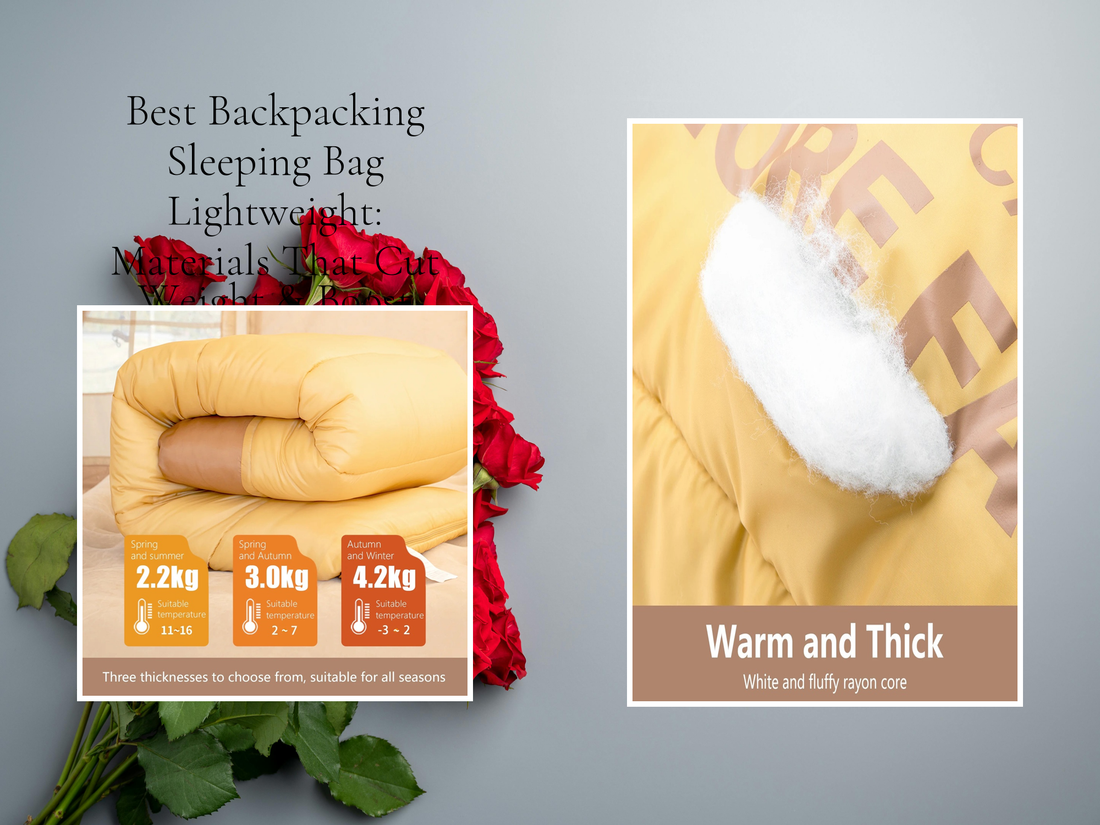 Best Backpacking Sleeping Bag Lightweight: Materials That Cut Weight & Boost Warmth