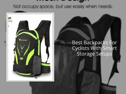Best Backpacks For Cyclists With Smart Storage Setups