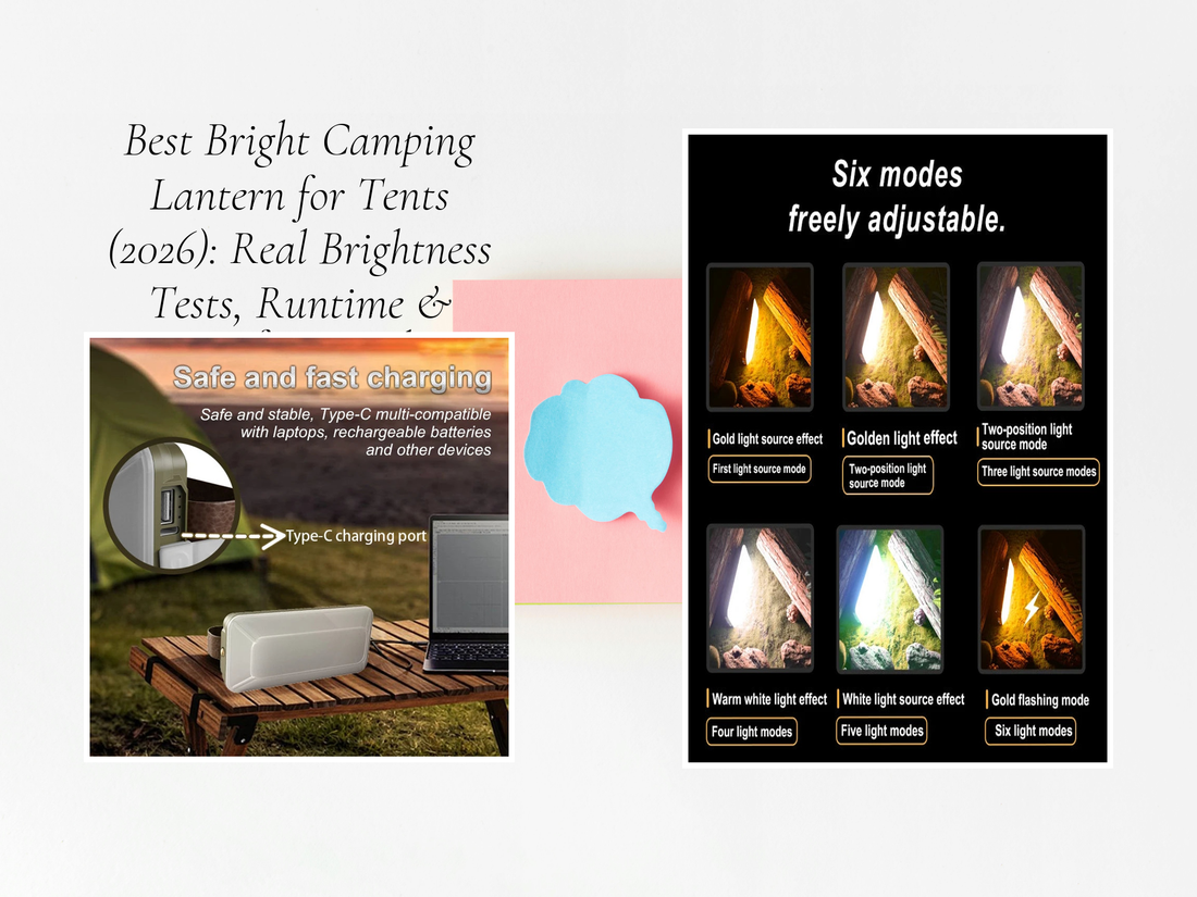 Best Bright Camping Lantern for Tents (2026): Real Brightness Tests, Runtime & Comfort Guide