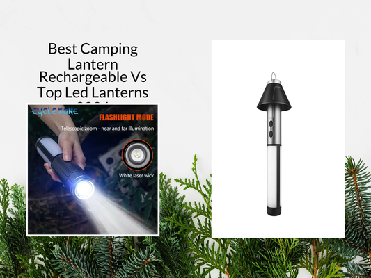 Best Camping Lantern Rechargeable Vs Top Led Lanterns 2026