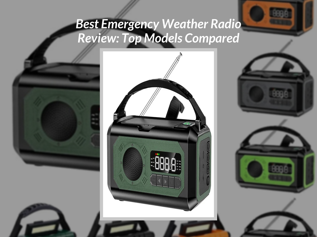 Best Emergency Weather Radio Review: Top Models Compared