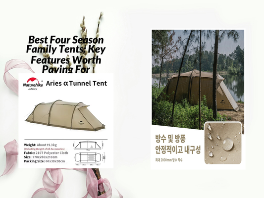 Best Four Season Family Tents: Key Features Worth Paying For