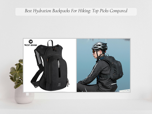 Best Hydration Backpacks For Hiking: Top Picks Compared