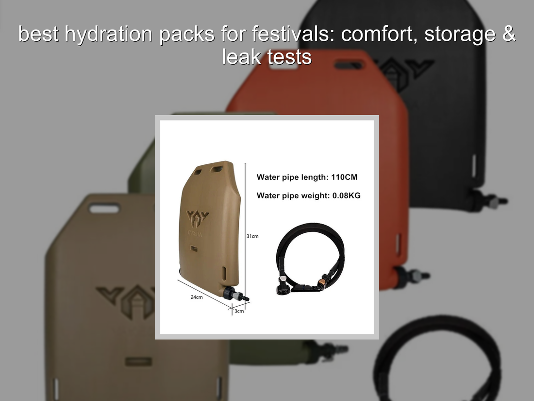 best hydration packs for festivals: comfort, storage & leak tests