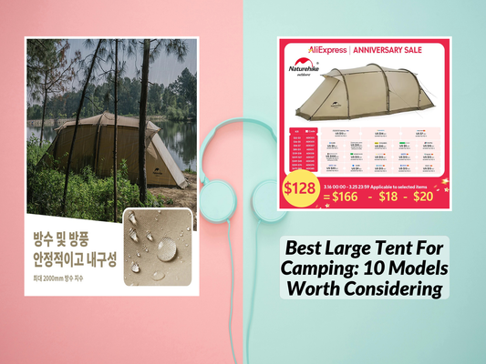 Best Large Tent For Camping: 10 Models Worth Considering