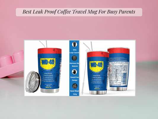 Best Leak Proof Coffee Travel Mug For Busy Parents