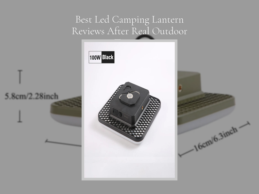 Best Led Camping Lantern Reviews After Real Outdoor Testing