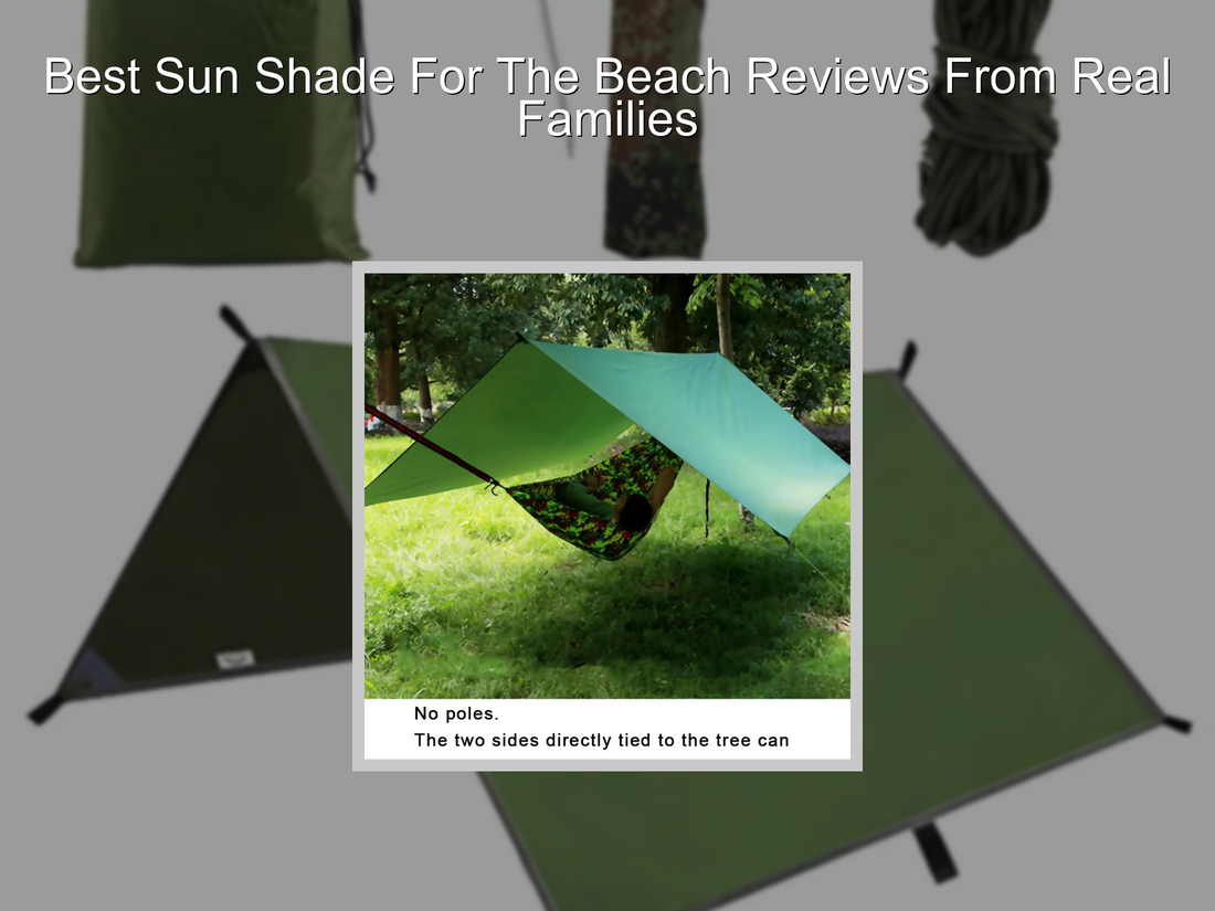 Best Sun Shade For The Beach Reviews From Real Families