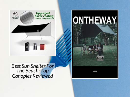 Best Sun Shelter For The Beach: Top Canopies Reviewed
