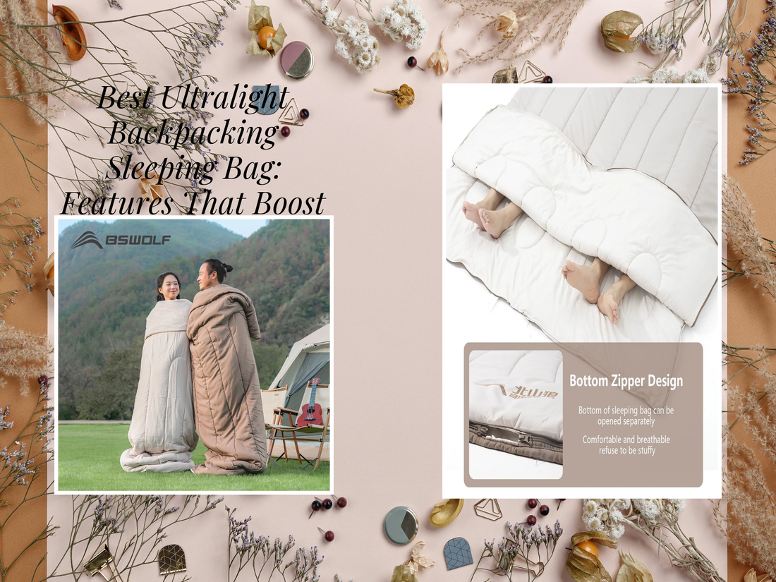 Best Ultralight Backpacking Sleeping Bag: Features That Boost Warmth