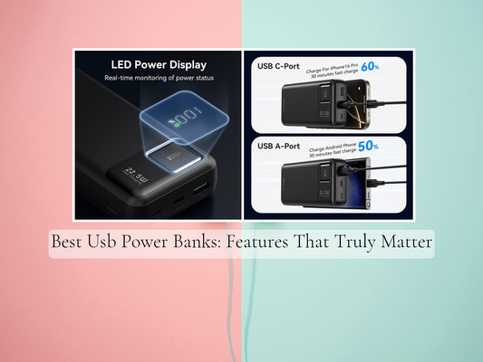 Best Usb Power Banks: Features That Truly Matter