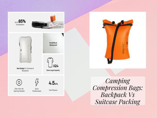 Camping Compression Bags: Backpack Vs Suitcase Packing