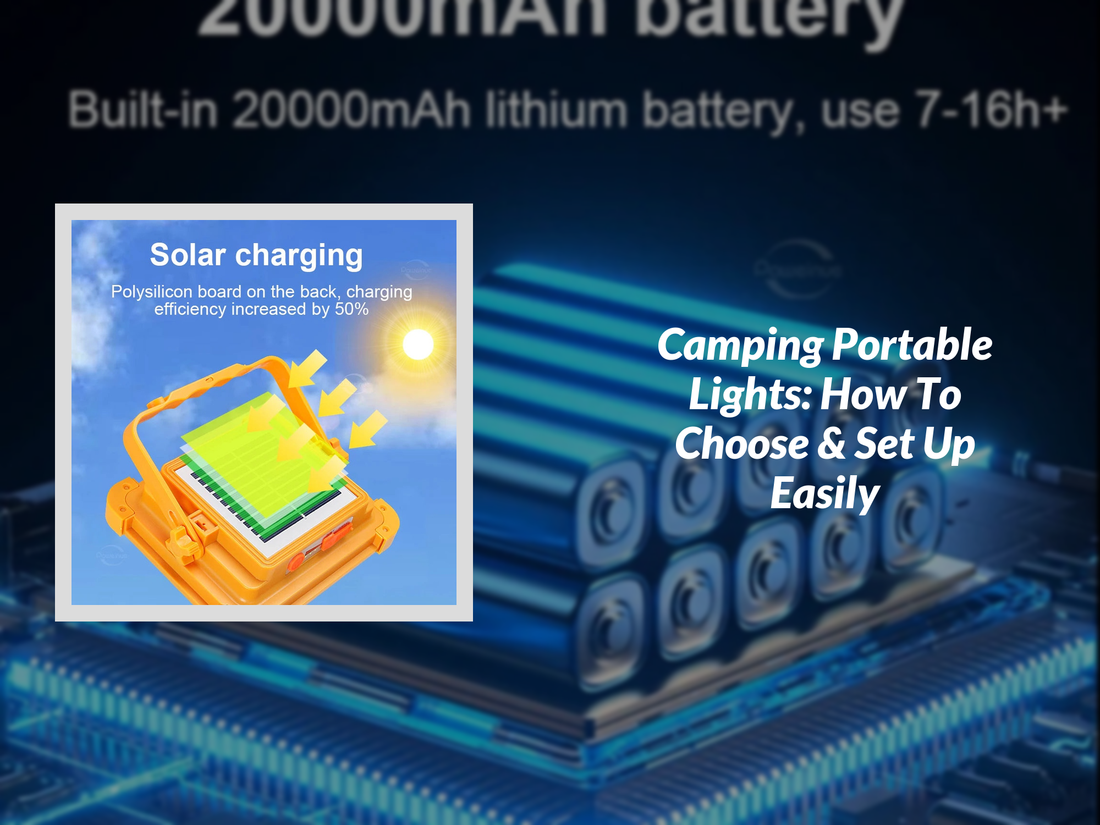 Camping Portable Lights: How To Choose & Set Up Easily