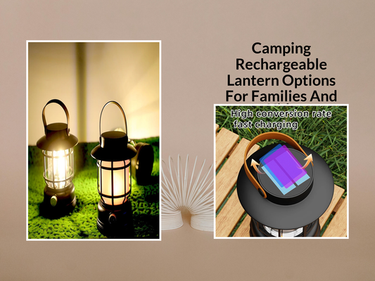 Camping Rechargeable Lantern Options For Families And Kids