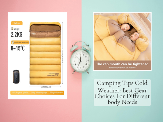 Camping Tips Cold Weather: Best Gear Choices For Different Body Needs