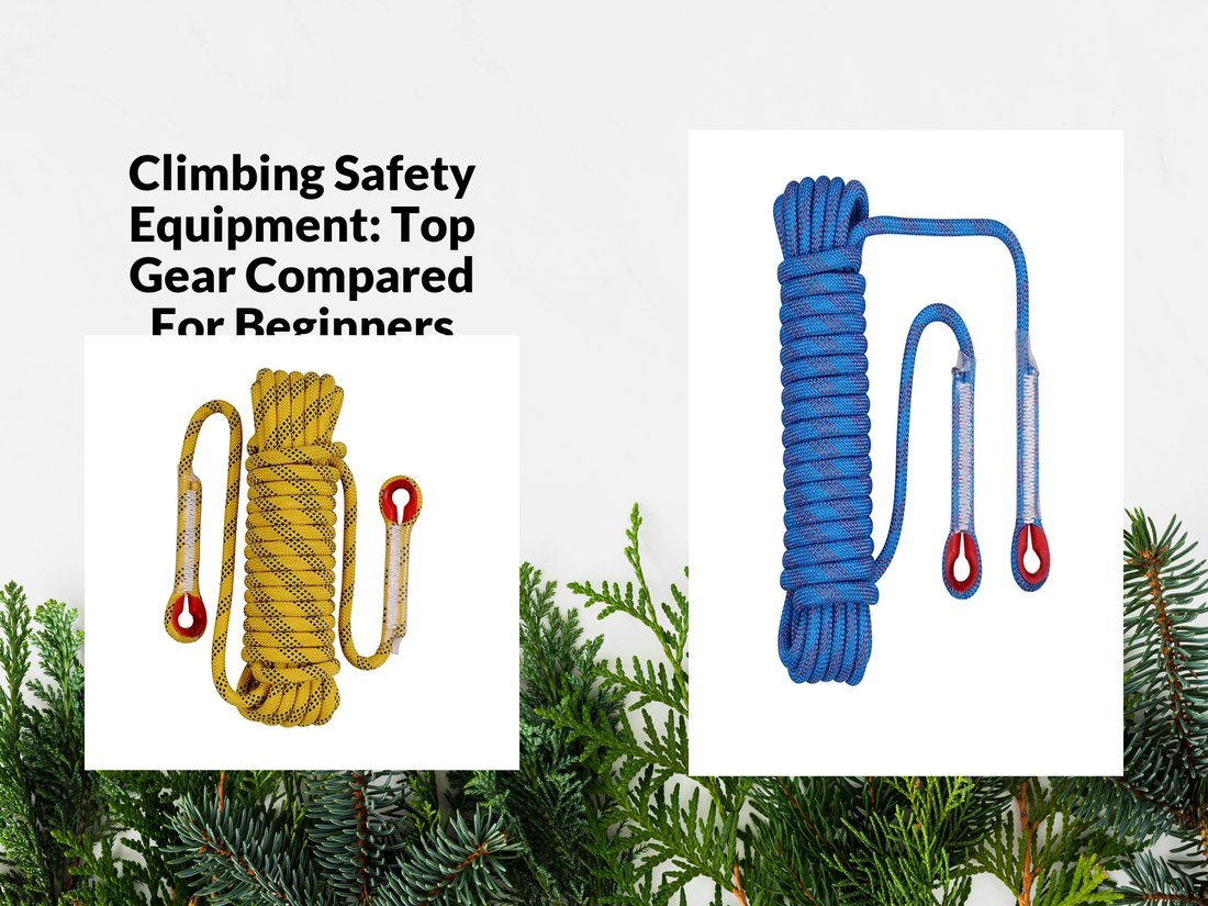 Climbing Safety Equipment: Top Gear Compared For Beginners