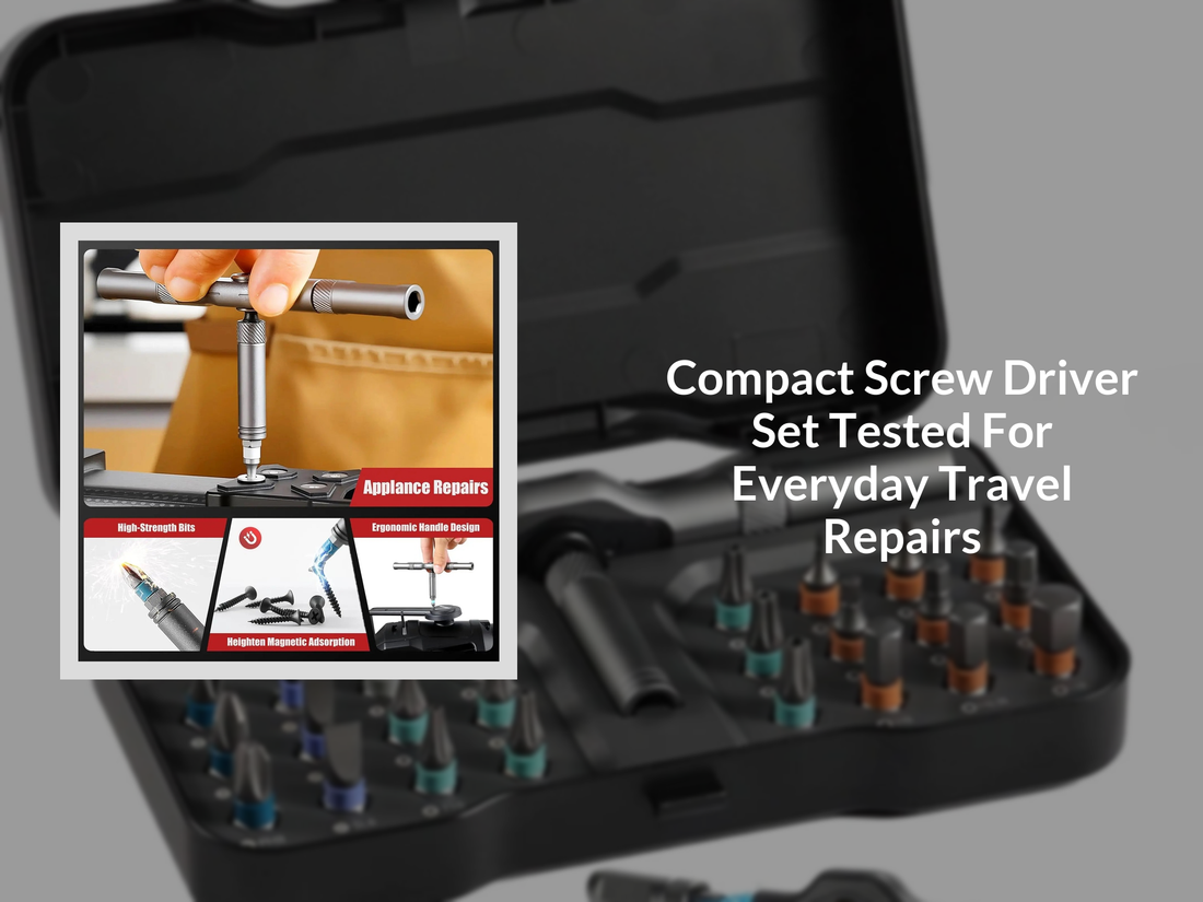 Compact Screw Driver Set Tested For Everyday Travel Repairs