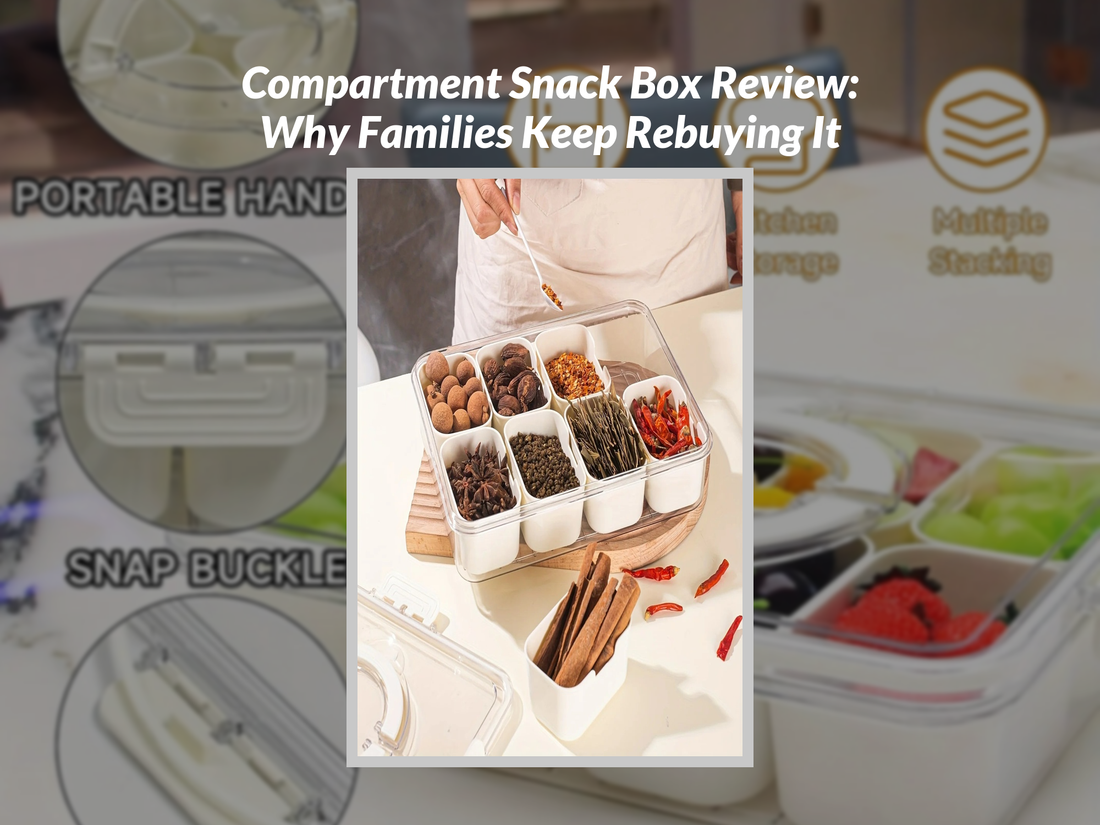 Compartment Snack Box Review: Why Families Keep Rebuying It