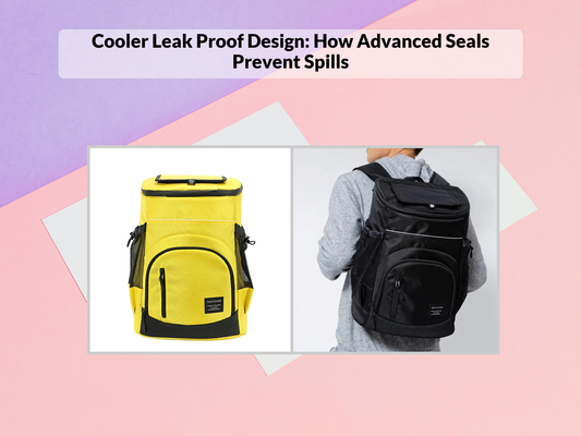 Cooler Leak Proof Design: How Advanced Seals Prevent Spills