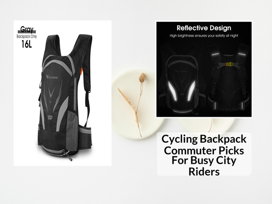 Cycling Backpack Commuter Picks For Busy City Riders