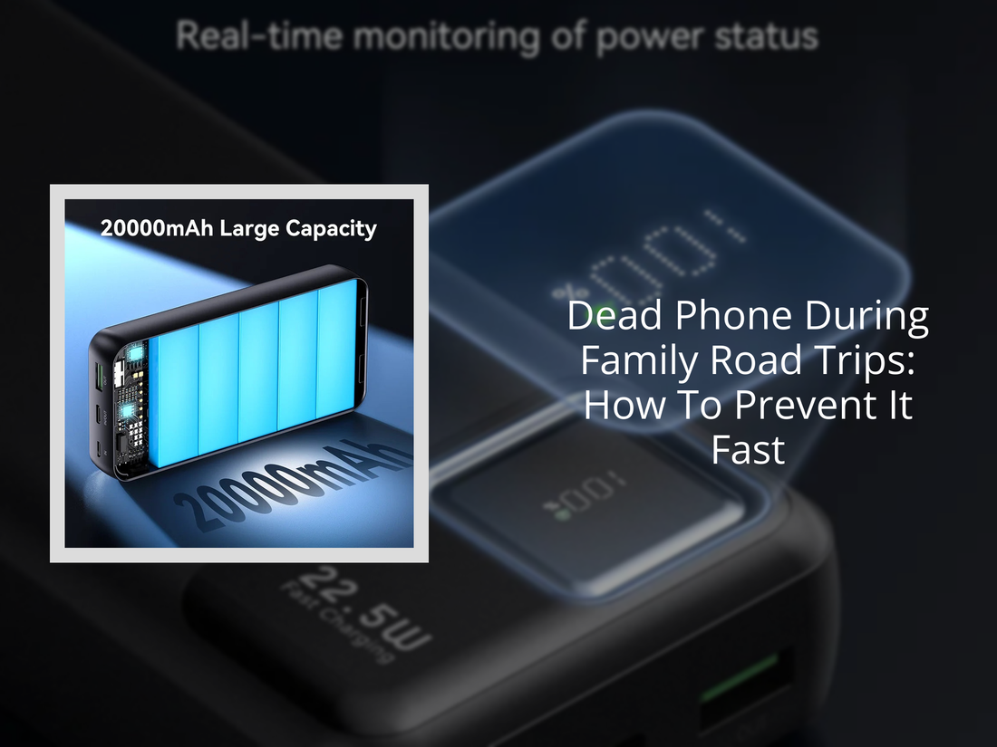 Dead Phone During Family Road Trips: How To Prevent It Fast