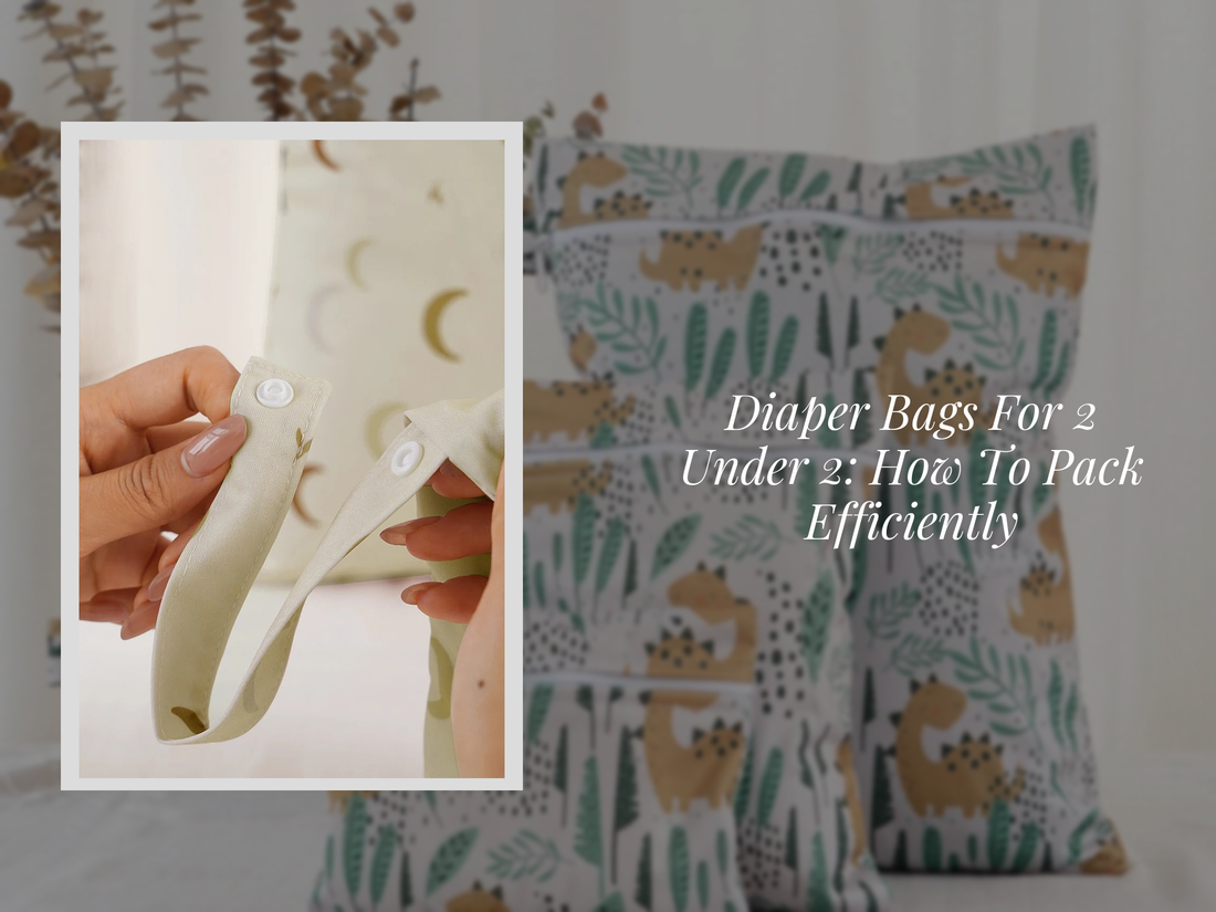 Diaper Bags For 2 Under 2: How To Pack Efficiently