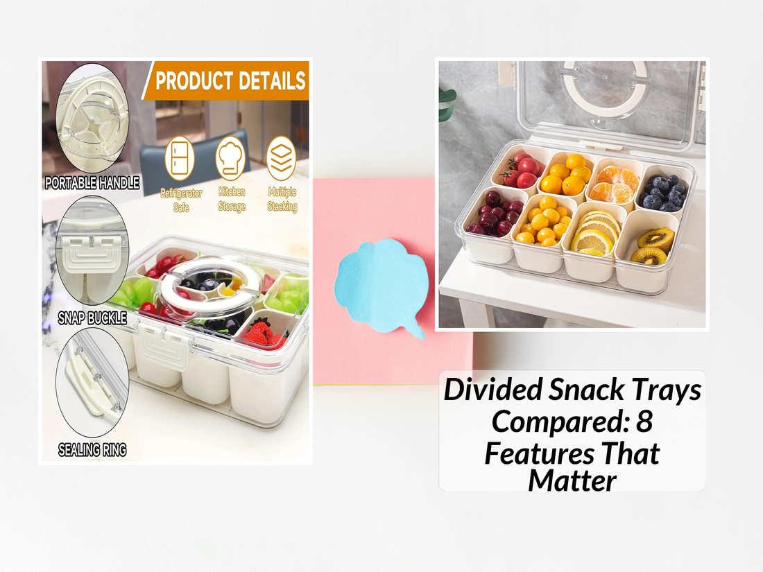 Divided Snack Trays Compared: 8 Features That Matter