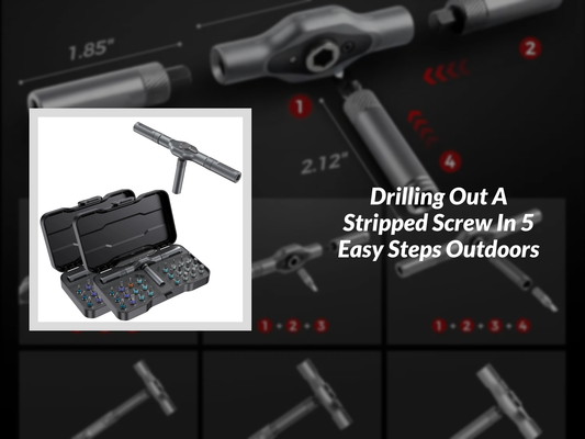 Drilling Out A Stripped Screw In 5 Easy Steps Outdoors