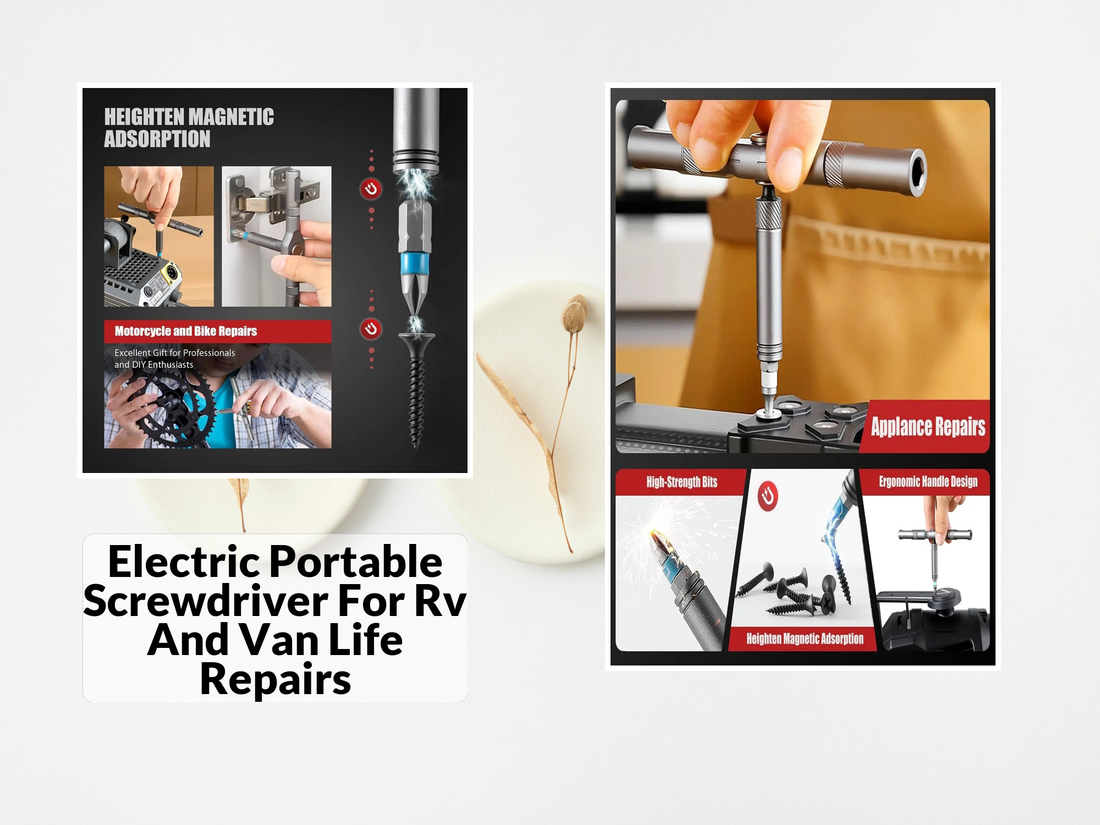 Electric Portable Screwdriver For Rv And Van Life Repairs