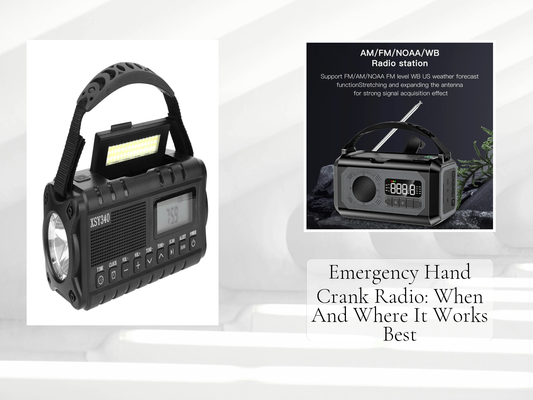 Emergency Hand Crank Radio: When And Where It Works Best