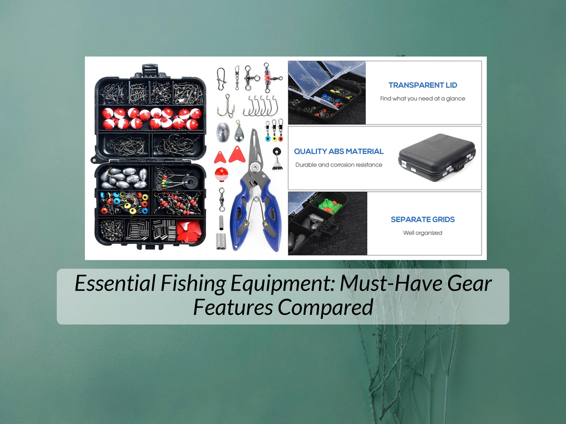 Essential Fishing Equipment: Must-Have Gear Features Compared
