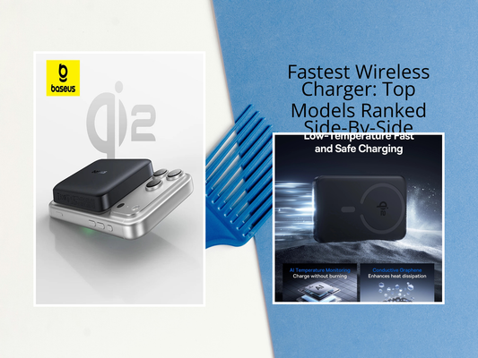 Fastest Wireless Charger: Top Models Ranked Side-By-Side