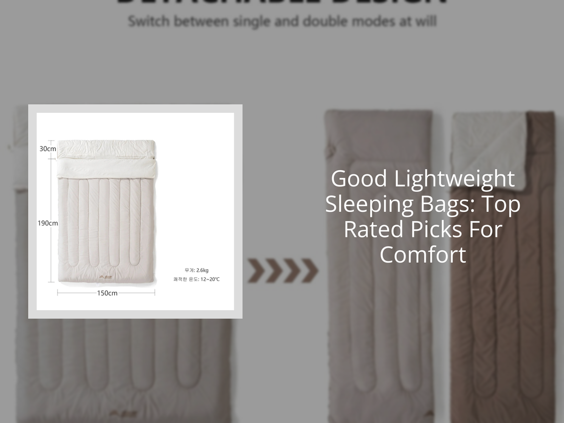 Good Lightweight Sleeping Bags: Top Rated Picks For Comfort