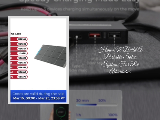 How To Build A Portable Solar System For Rv Adventures