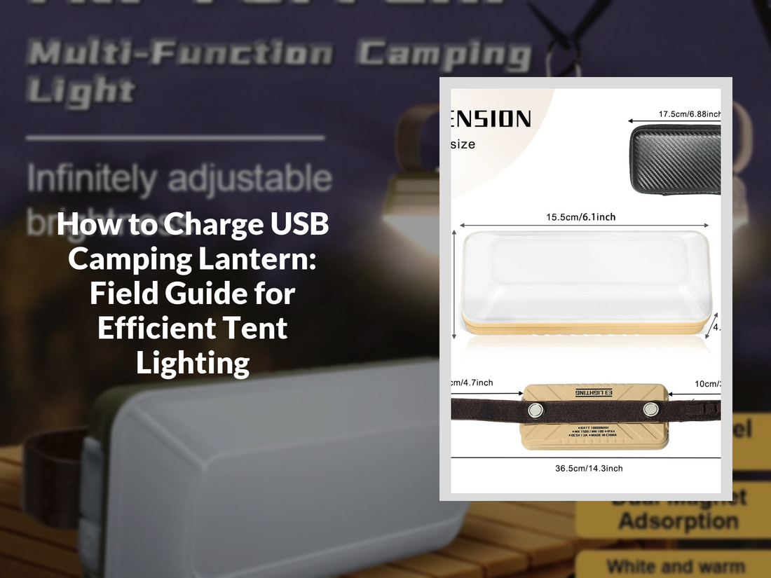 How to Charge USB Camping Lantern: Field Guide for Efficient Tent Lighting