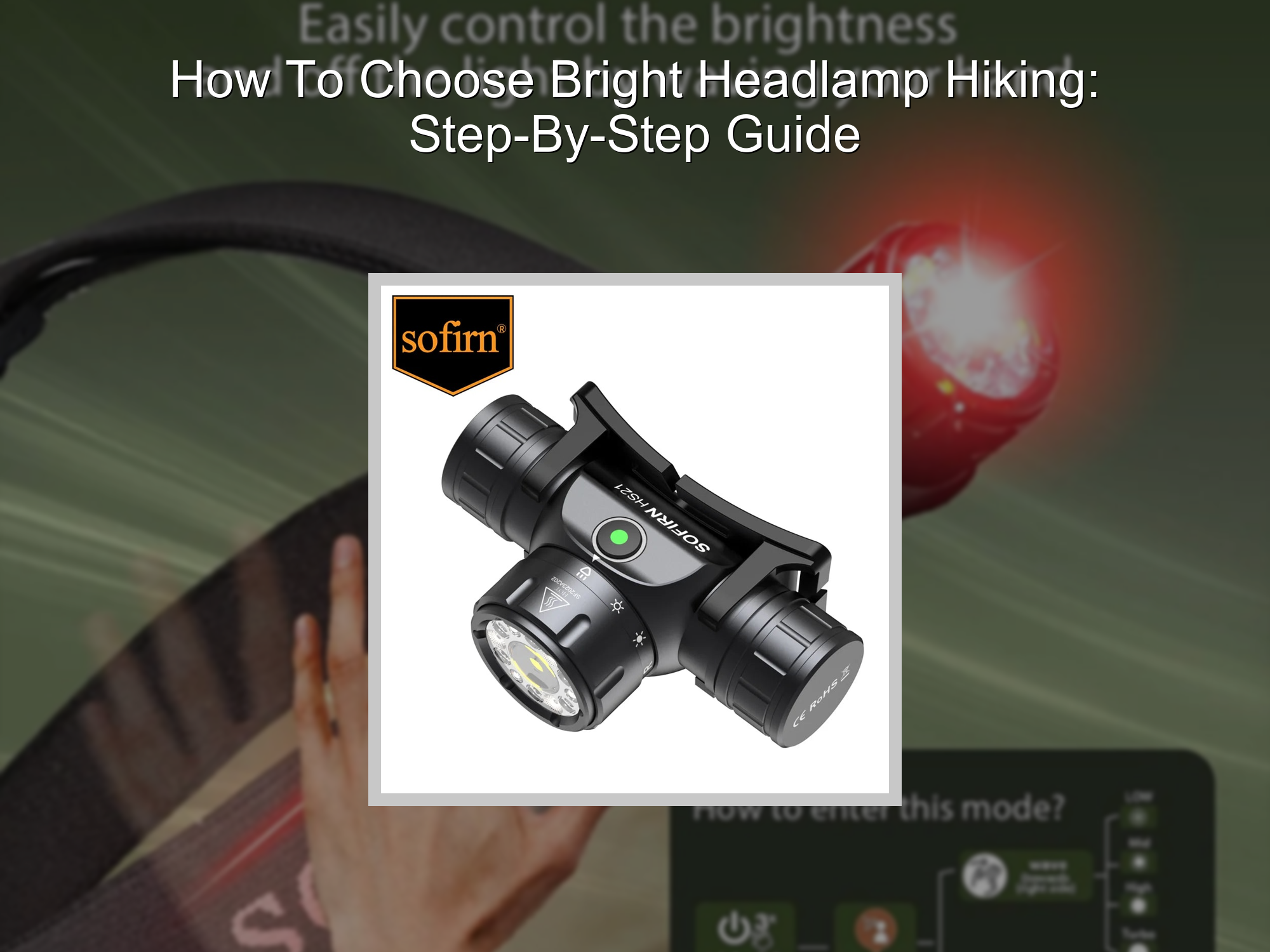 How To Choose Bright Headlamp Hiking: Step-By-Step Guide – KentDO™ Active