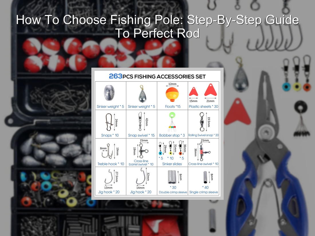 How To Choose Fishing Pole: Step-By-Step Guide To Perfect Rod