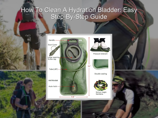 How To Clean A Hydration Bladder: Easy Step-By-Step Guide