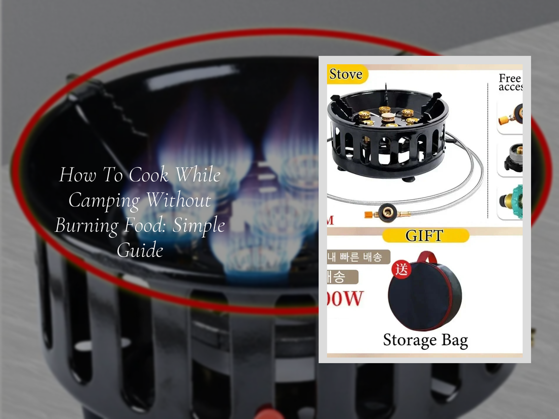 How To Cook While Camping Without Burning Food: Simple Guide