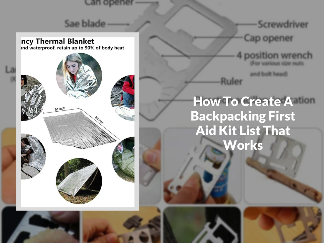 How To Create A Backpacking First Aid Kit List That Works