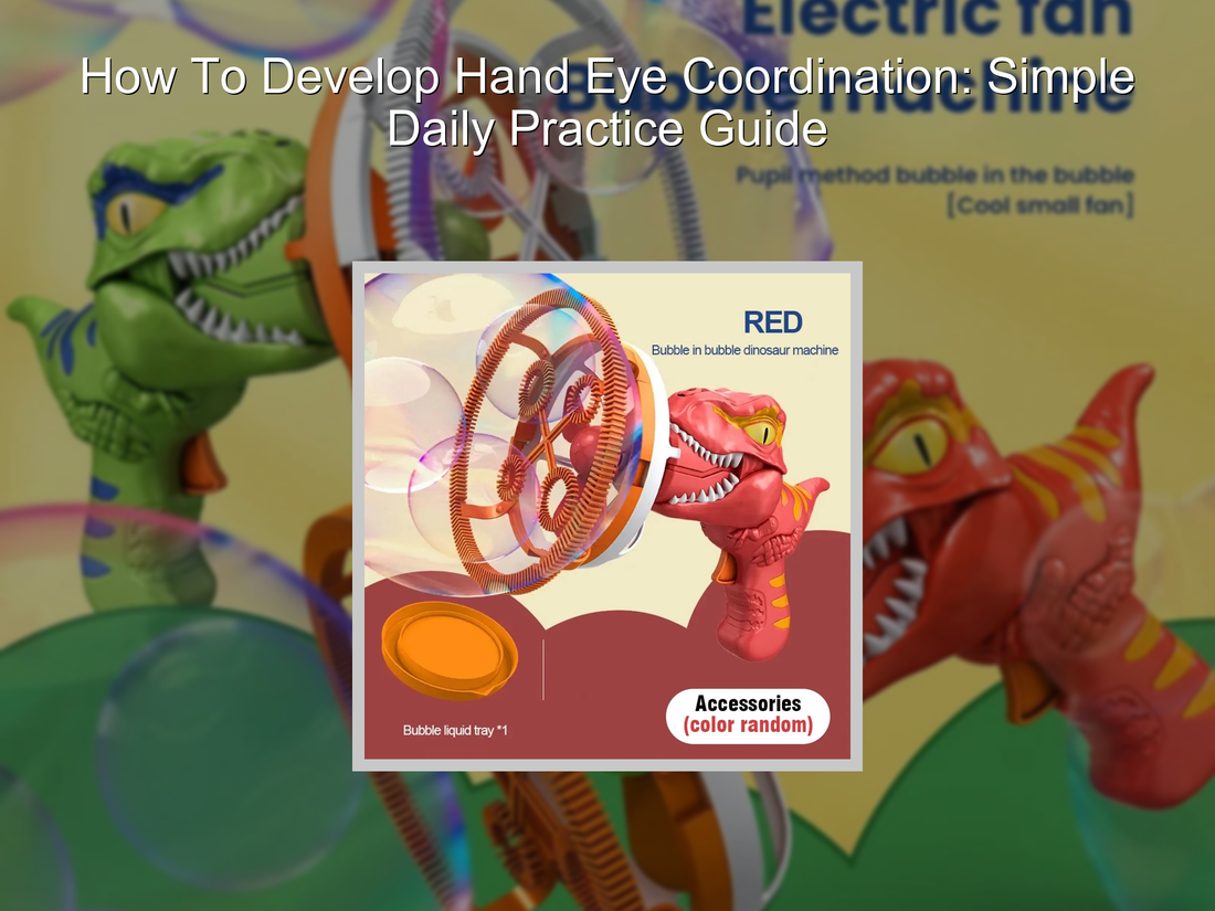 How To Develop Hand Eye Coordination: Simple Daily Practice Guide