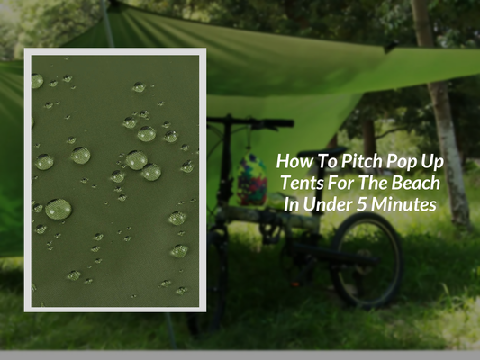 How To Pitch Pop Up Tents For The Beach In Under 5 Minutes